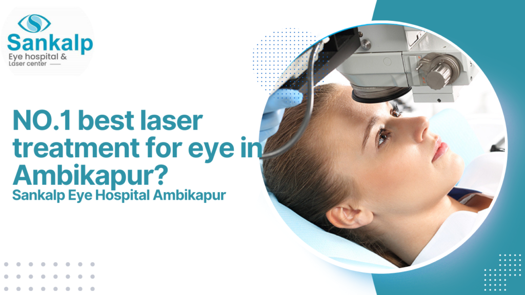 best laser treatment for eye